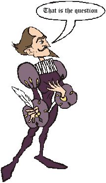 Shakespeare - That is the question